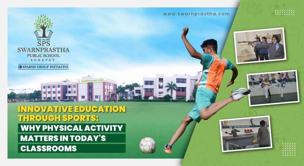 Innovative Education Through Sports: Why Physical Activity Matters in Today Classrooms